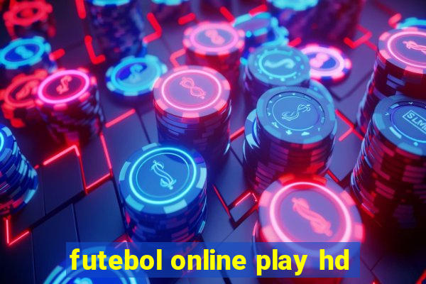 futebol online play hd